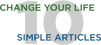 How can 10 simple articles change your life?